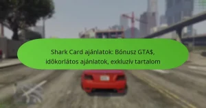 featured-image-shark-card-ajanlatok-bonusz-gta-idokorlatos-ajanlatok-ekluziv-tartalom