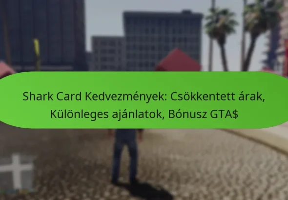 featured-image-shark-card-kedvezmenyek-csokkentett-arak-kulonleges-ajanlatok-bonusz-gta