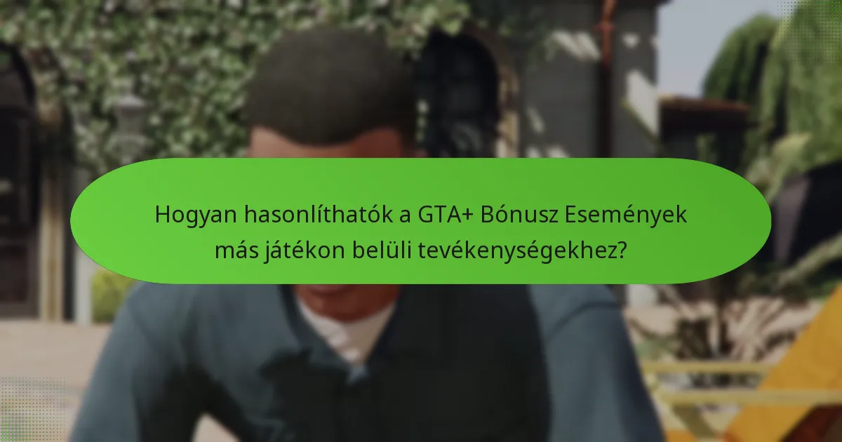 Milyen egyedi jutalmakat szerezhetnek a játékosok a GTA+ Bónusz Eseményekből?