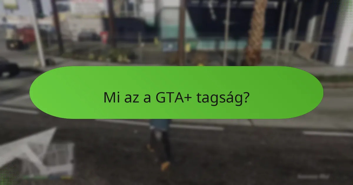 Mik a havi GTA$ bónuszok a GTA+ tagok számára?
