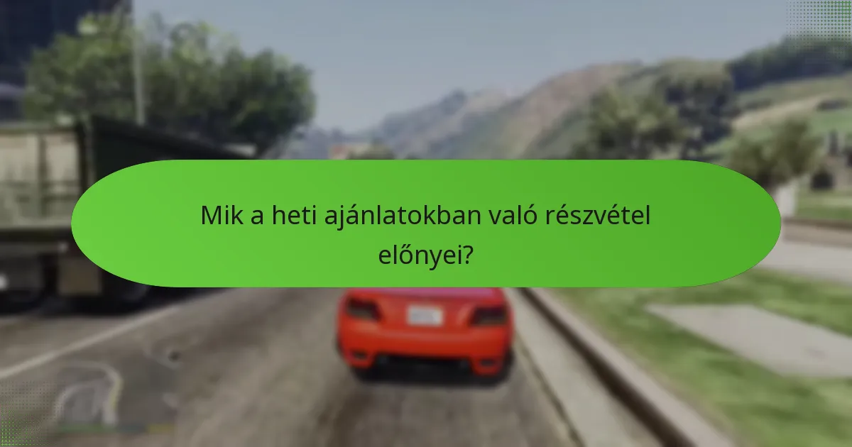 Milyen stratégiákat alkalmazhatnak a játékosok a heti ajánlatok nyomon követésére?