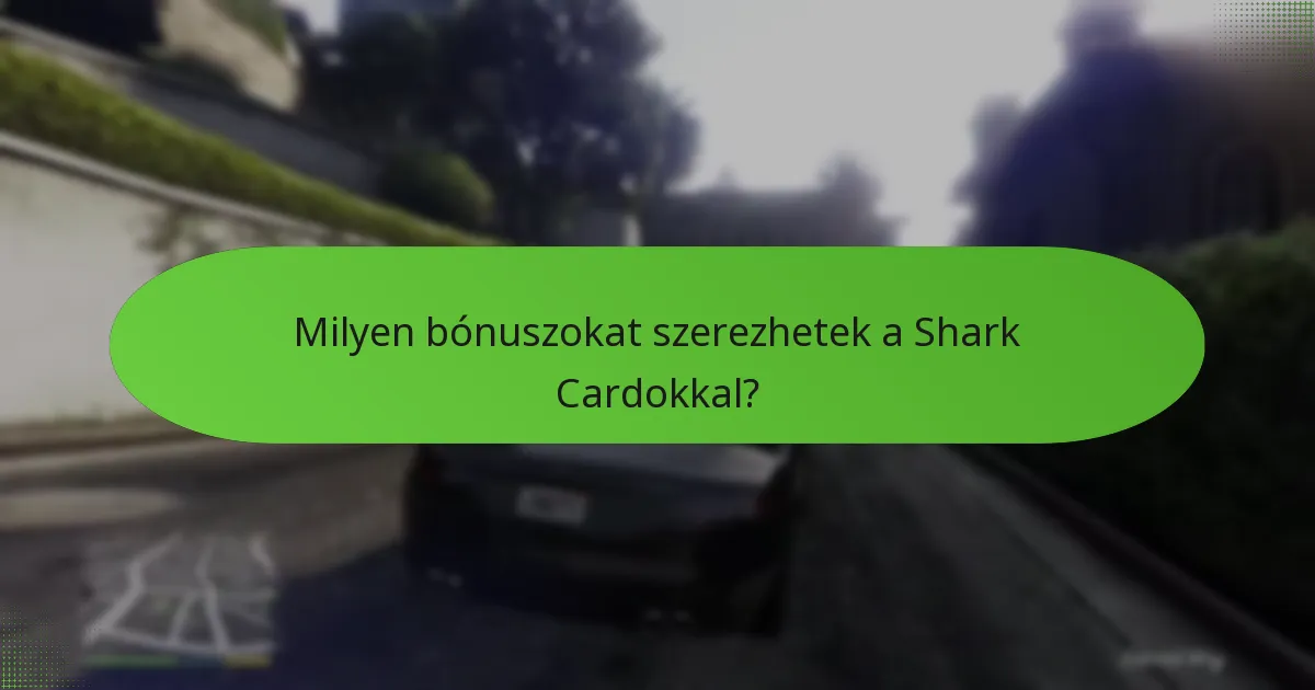 Milyen egyedi jutalmakat szerezhetek a Shark Cardokkal?