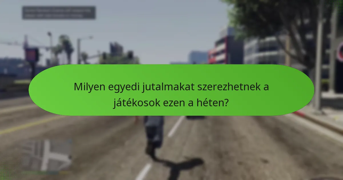 Milyen egyedi jutalmakat szerezhetnek a játékosok ezen a héten?